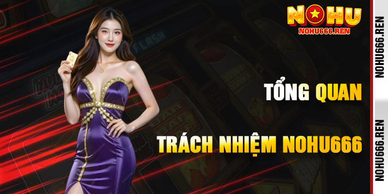 Hiểu Biết Chính Sách Miễn Trừ Trách Nhiệm NoHu666